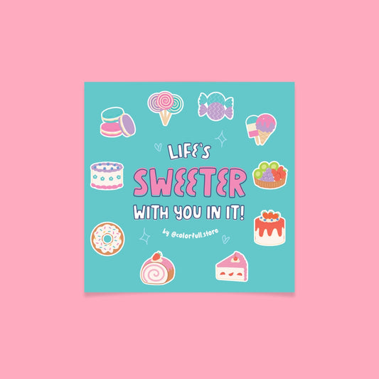 'Life's Sweeter' Sweet Treats Greeting Card